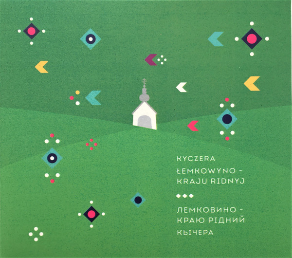 Łemkowyno - Kraju Ridnyj = Лемковино - Краю Рідний 