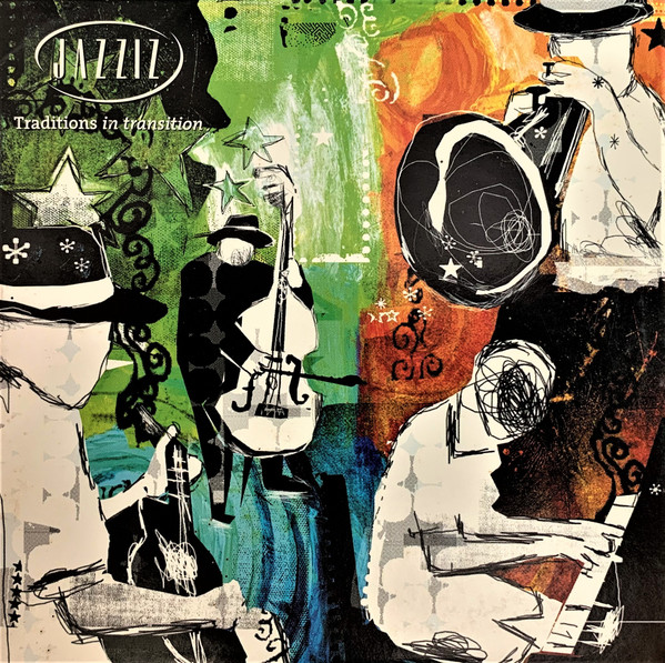 Jazziz Magazine On-Disc - April 2003 Traditions In Transition (Vol. 1)