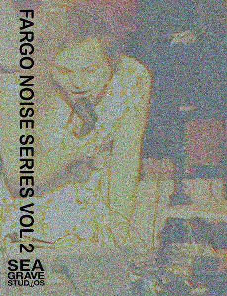 Fargo Noise Series Vol. II