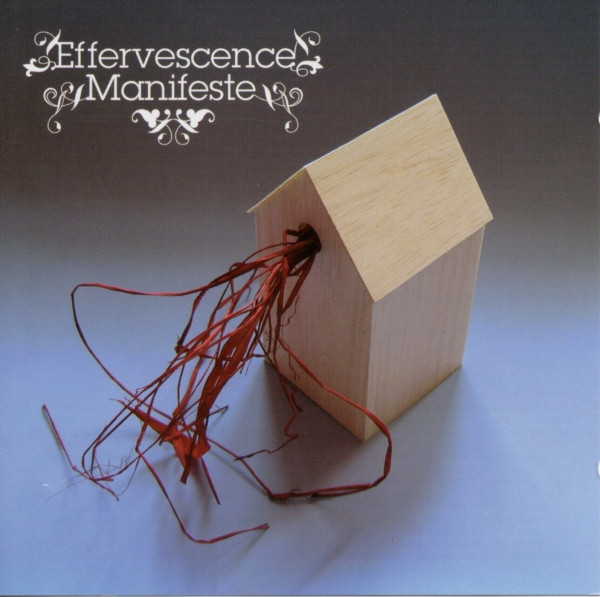 Effervescence Manifeste