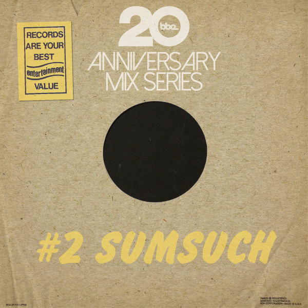 BBE 20th Anniversary Mix Series #2