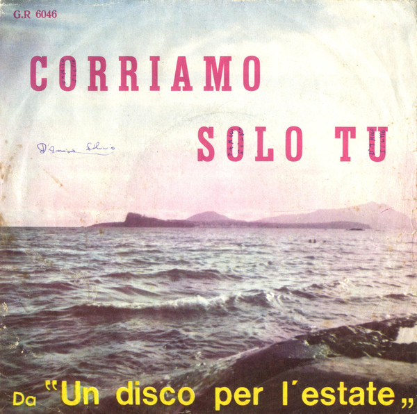 Corriamo / Solo Tu