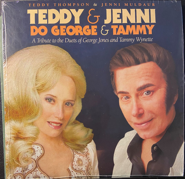 Teddy & Jenni Do George & Tammy (A Tribute To The Duets Of George Jones And Tammy Wynette)