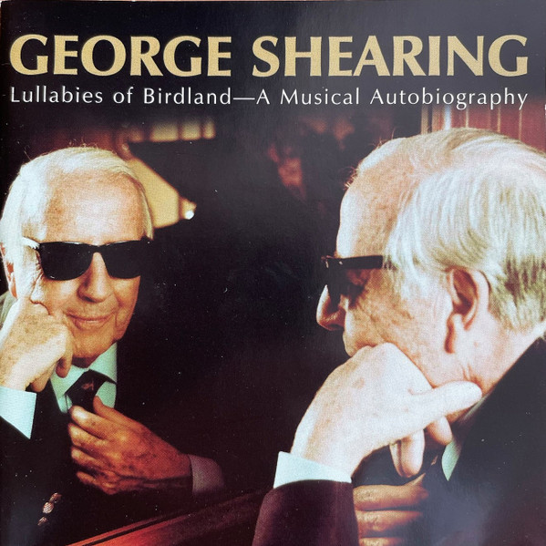 Lullabies of Birdland - A Musical Autobiography
