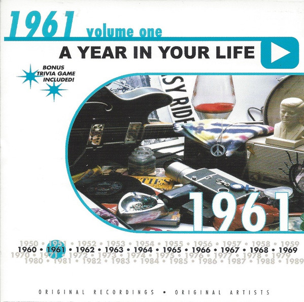 A Year In Your Life: 1961 Volume One