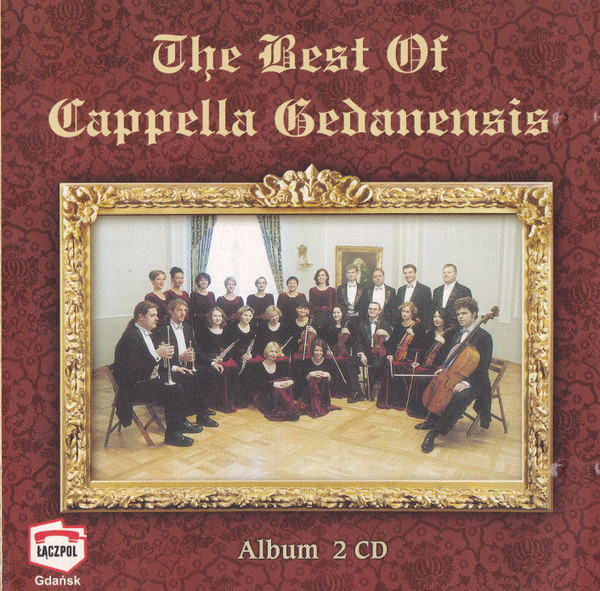 The Best Of Cappella Gedanensis