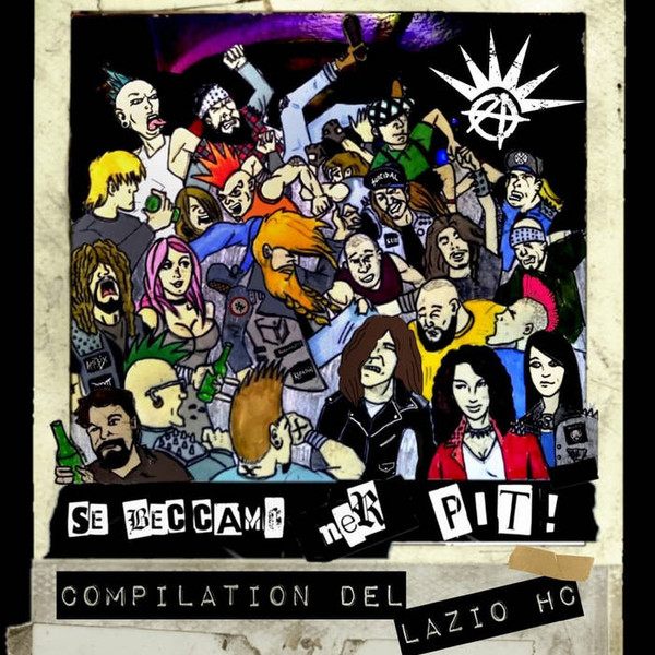 Se Beccamo Ner Pit! - Compilation Del Lazio HC