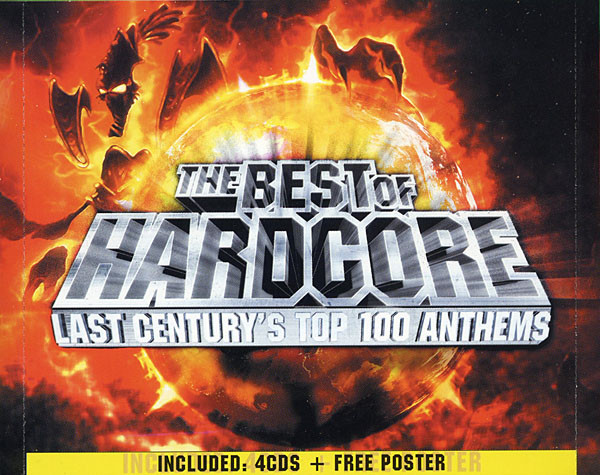 The Best Of Hardcore - Last Century's Top 100 Anthems