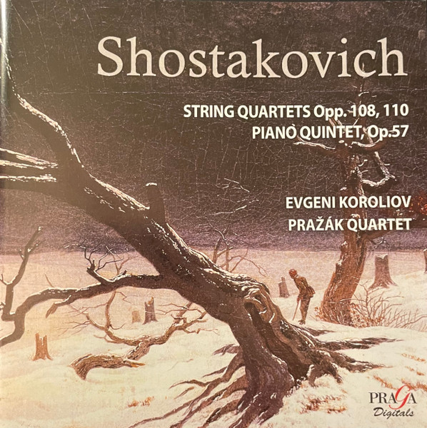 String Quartets Opp.108, 110 / Piano Quintet Op. 57