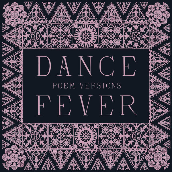 Dance Fever (Poem Versions)