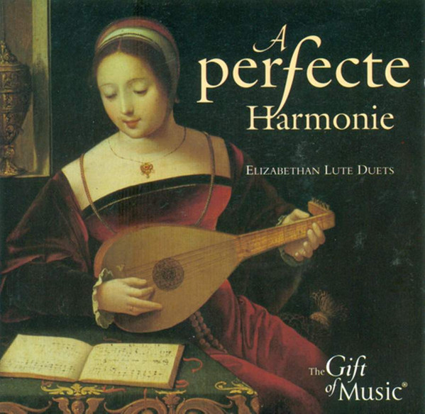 A Perfecte Harmonie: Elizabethan Lute Duets