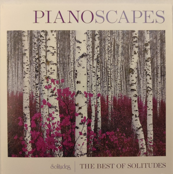 Pianoscapes (The Best Of Solitudes)
