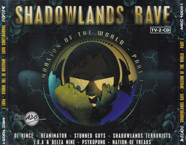 Shadowlands Rave - Invasion Of The World Part 1