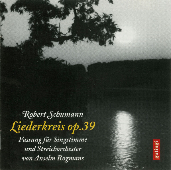 Liederkreis Op. 39 - Fassung Für Stingstimme Von Anselm Rogmans