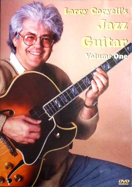 Larry Coryell's Jazz Guitar Volume One