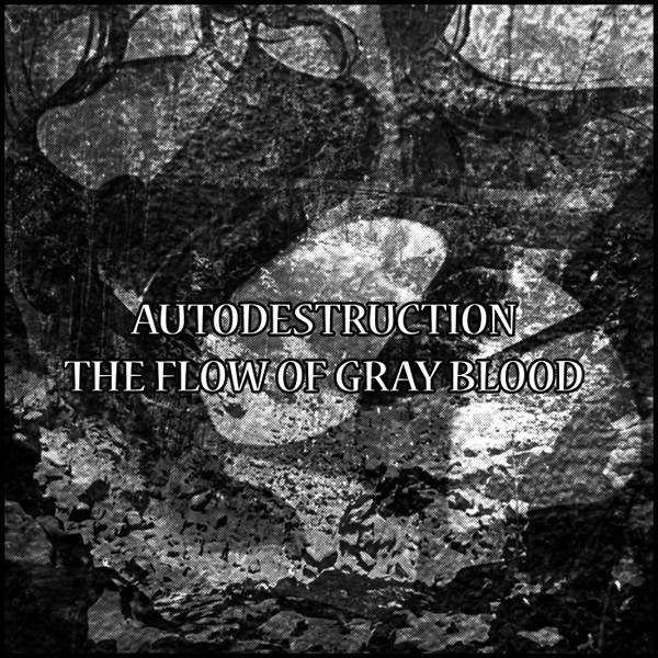 The Flow Of Gray Blood