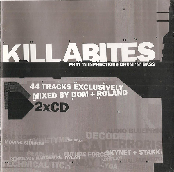 Killabites - Phat 'N Inphectious Drum 'N' Bass