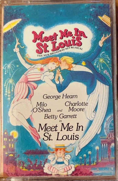 Meet Me In St. Louis (Original Broadway Cast)