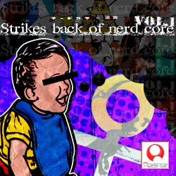 Strikes Back Of Nerdcore Vol.1