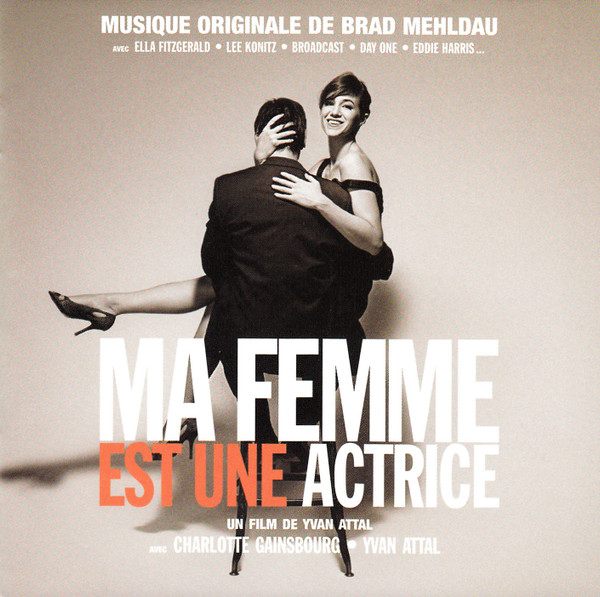 Ma Femme Est Une Actrice (Musique Originale De Brad Mehldau)