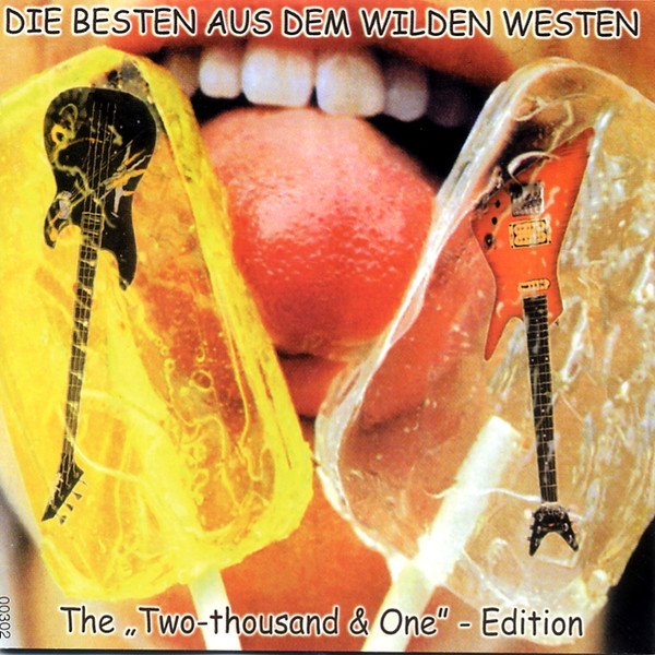 Die Besten Aus Dem Wilden Westen - The "Two-Thousand & One" - Edition