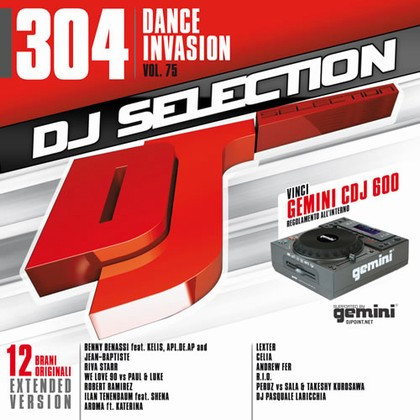 DJ Selection 304 - Dance Invasion Vol. 75