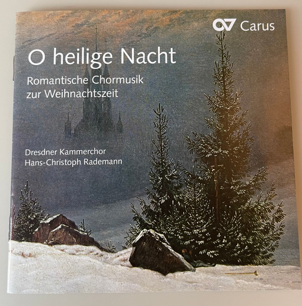 O Heilige Nacht, Romantische Chormusik Zur Weihnachtszeit