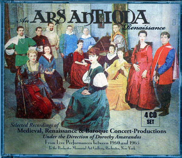 An Ars Antiqua Renaissance: Selected Recordings Of Medieval, Renaissance & Baroque Concert-Productions