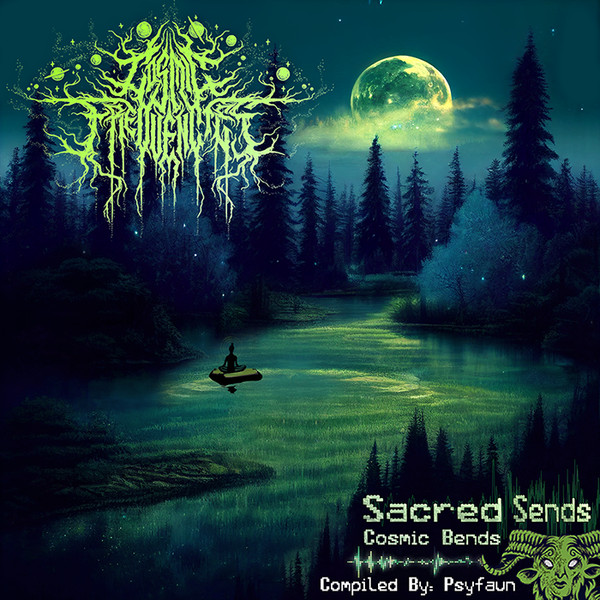 Sacred Sends, Cosmic Bends