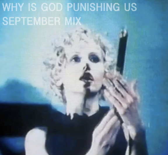Why Is God Punishing Us In September Mix
