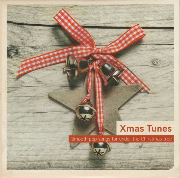 Xmas Tunes - Smooth pop songs for under the Christmas tree
