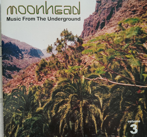 Moonhead - Music From The Underground Volume 3