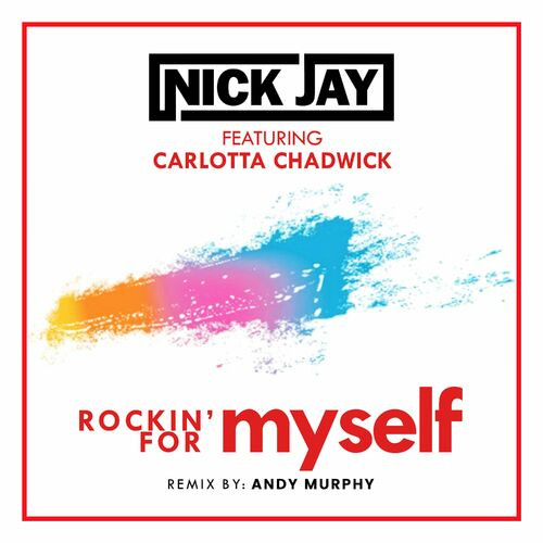 Rockin' For Myself (Andy Murphy Remix)