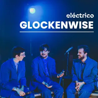 Glockenwise Ao Vivo No Eléctrico EP