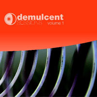 Demulcent Sessions Volume 1