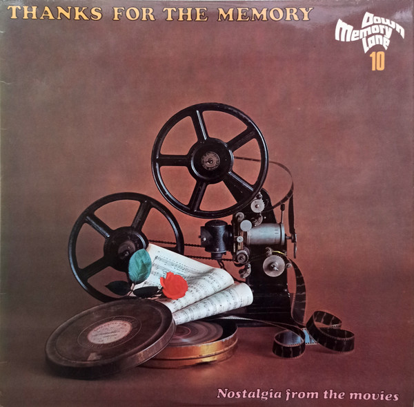Thanks For The Memory (Nostalgia From The Movies)