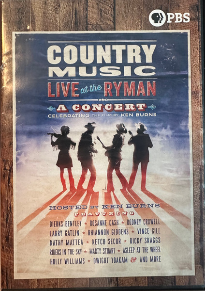 Country Music Live At The Ryman (A Concert Celebrating The Film By Ken Burns)