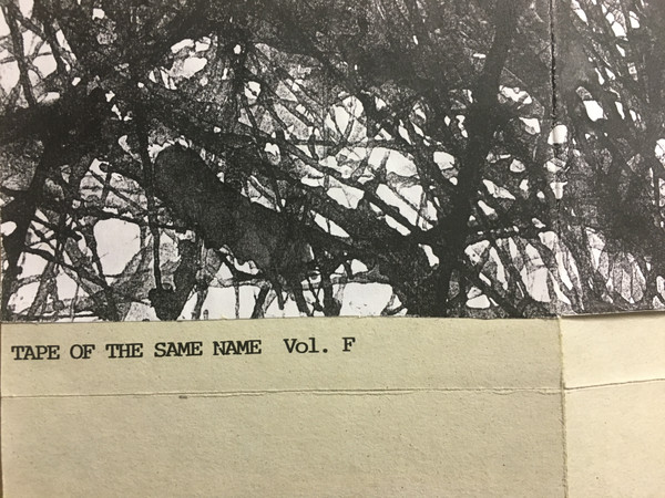 Tape Of The Same Name Vol. F