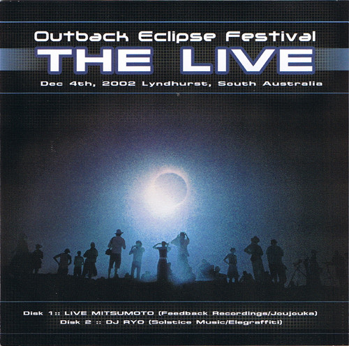Outback Eclipse Festival - The Live