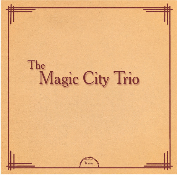 The Magic City Trio