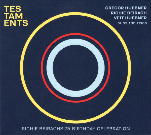 Testaments - Duos And Trios (Richie Beirachs 75. Birthday Celebration)