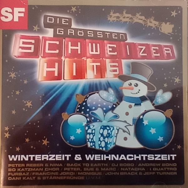 Die Grössten Schweizer Hits - Winterzeit & Weihnachtszeit