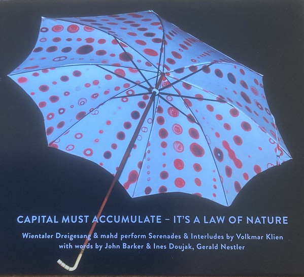 Capital Must Accumlate - It's A Law Of Nature