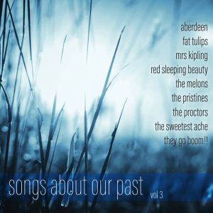 Songs About Our Past Vol 3