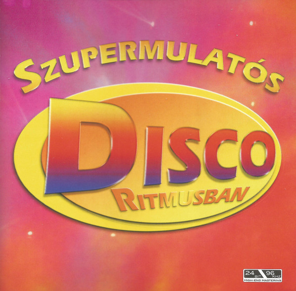 Szupermulatós Disco Ritmusban