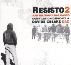 Resisto 2: Rap Militante Dal Basso