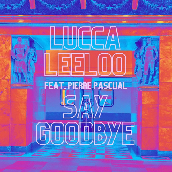 Say Goodbye