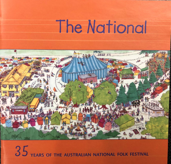 The National (35 Years Of The Australian National Folk Festival)