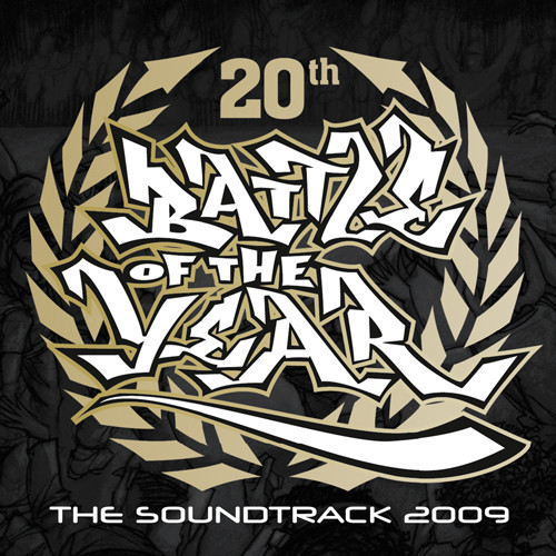 International Battle Of The Year 2009 The Soundtrack