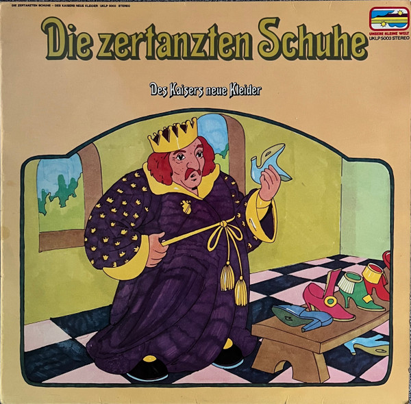 Die Zertanzten Schuhe / Des Kaisers Neue Kleider